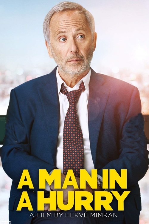 A Man In A Hurry