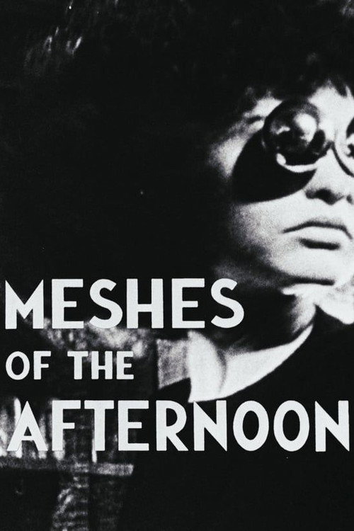 Meshes Of The Afternoon