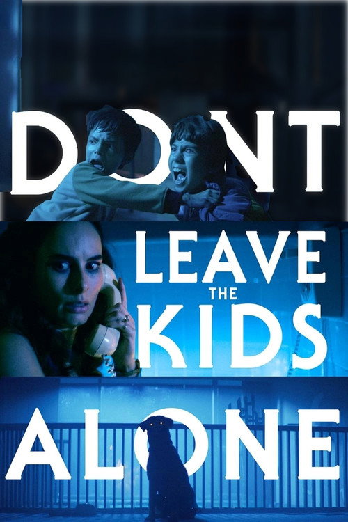 Don't Leave The Kids Alone