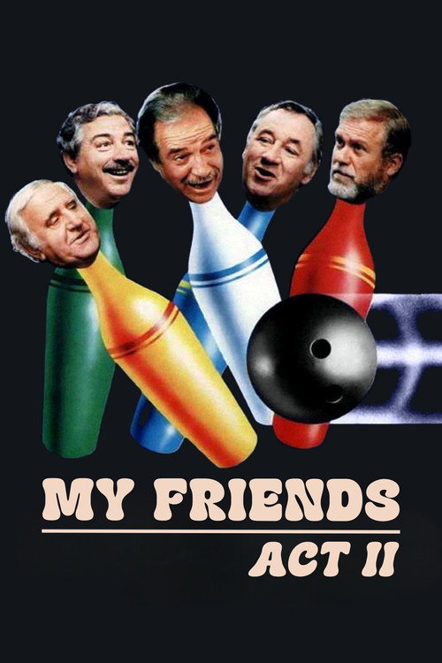 My Friends Act Ii