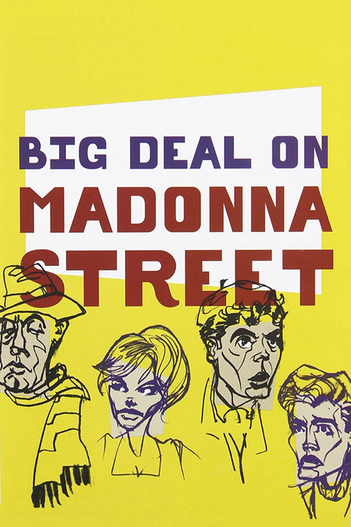 Big Deal On Madonna Street