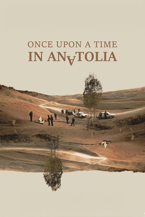 Once Upon A Time In Anatolia