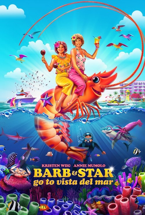 Barb & Star Go To Vista Del Mar