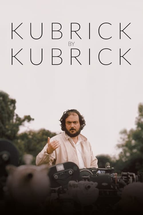 Kubrick By Kubrick