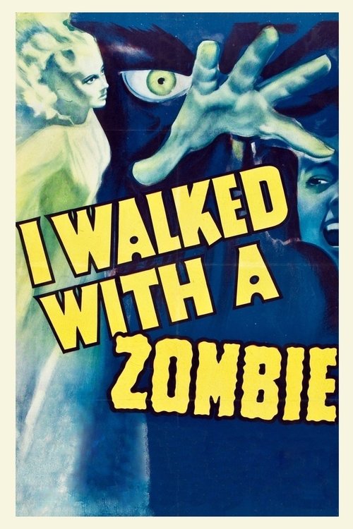 I Walked With A Zombie