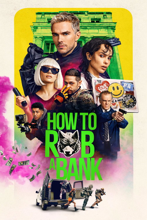 How To Rob A Bank