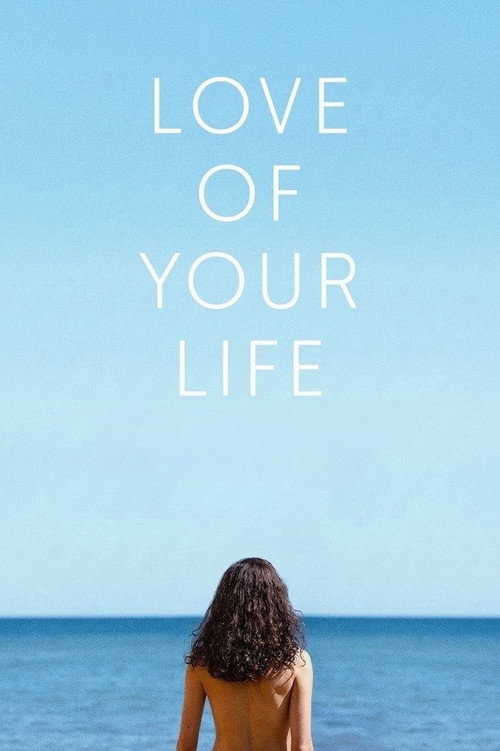 Love Of Your Life