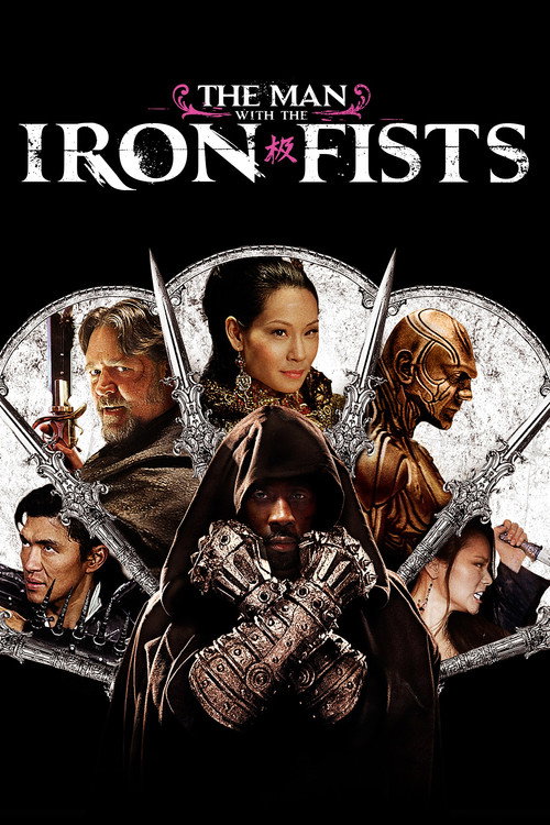 The Man With The Iron Fists