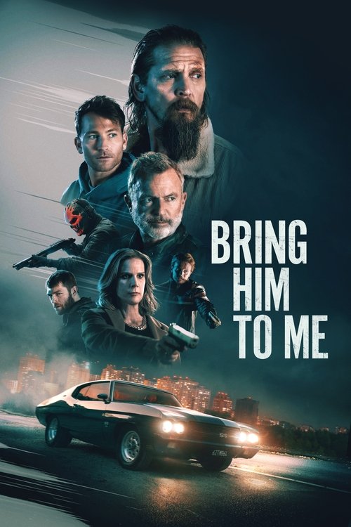 Bring Him To Me