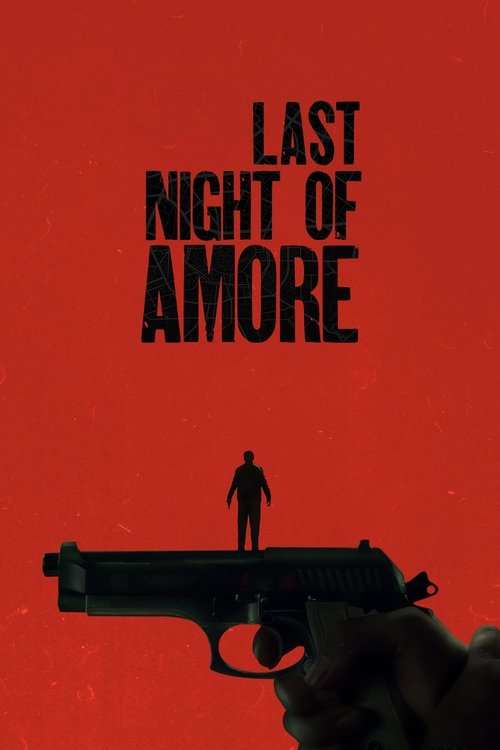 Last Night Of Amore