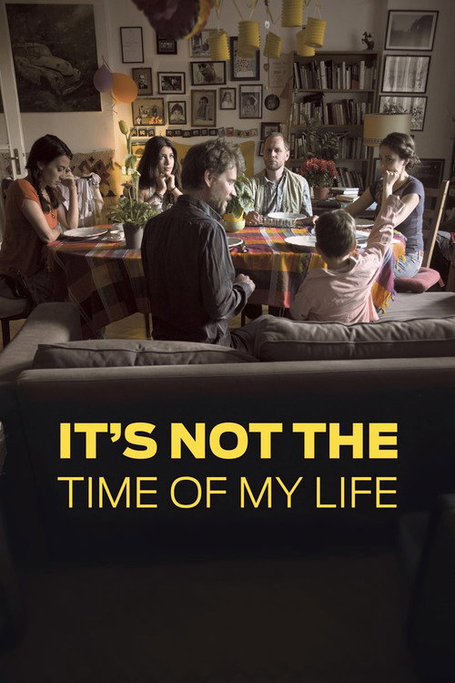 It's Not The Time Of My Life