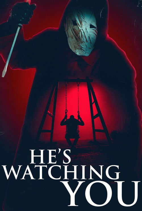 He's Watching You