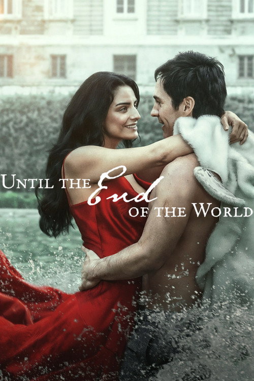 Until The End Of The World