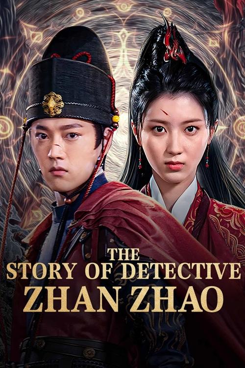 The Story Of Detective Zhan Zhao