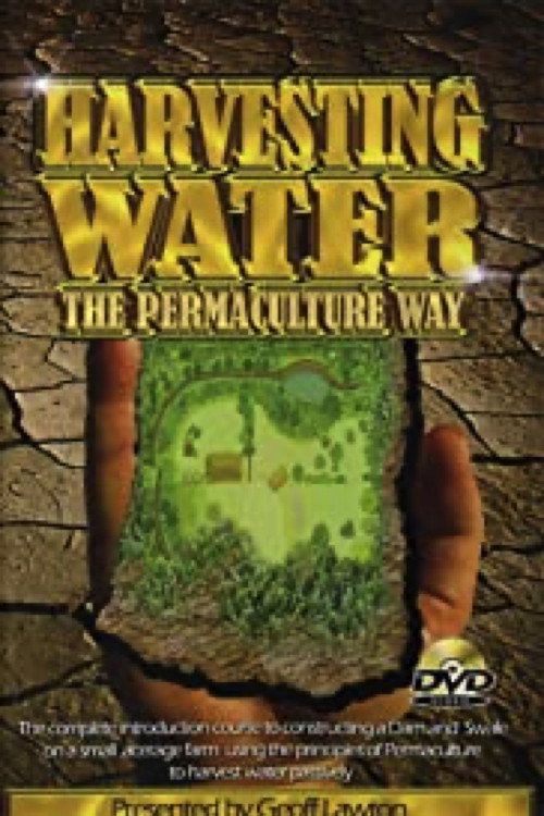 Harvesting Water The Permaculture Way