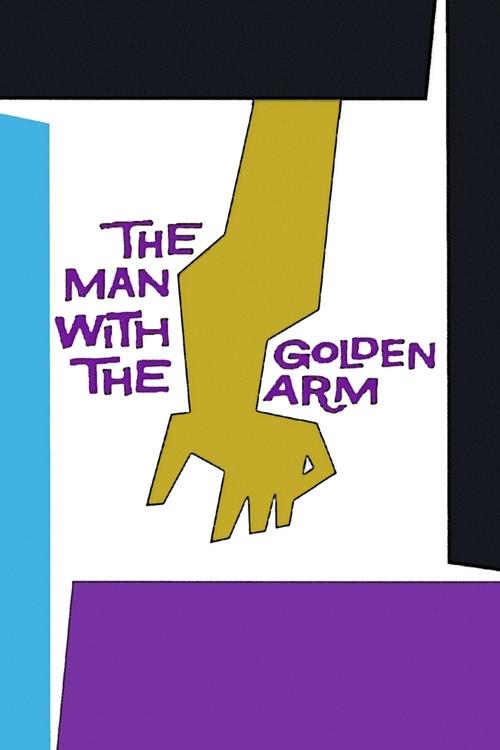 The Man With The Golden Arm