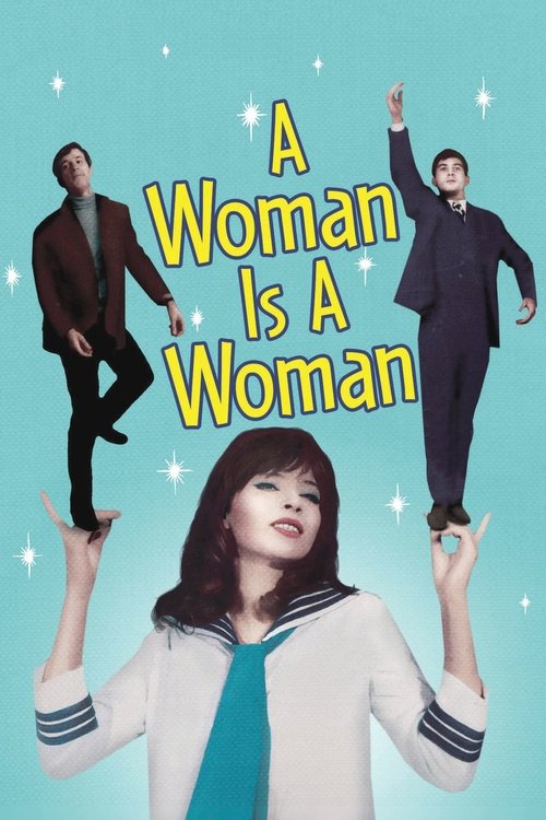 A Woman Is A Woman