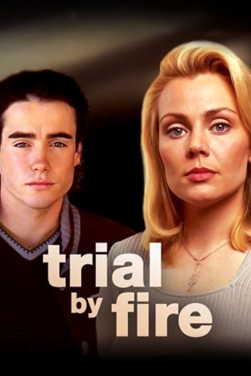 Trial By Fire