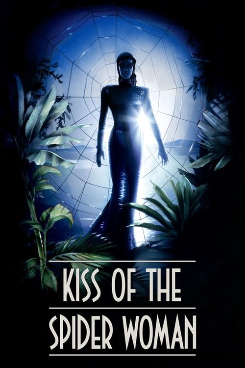 Kiss Of The Spider Woman