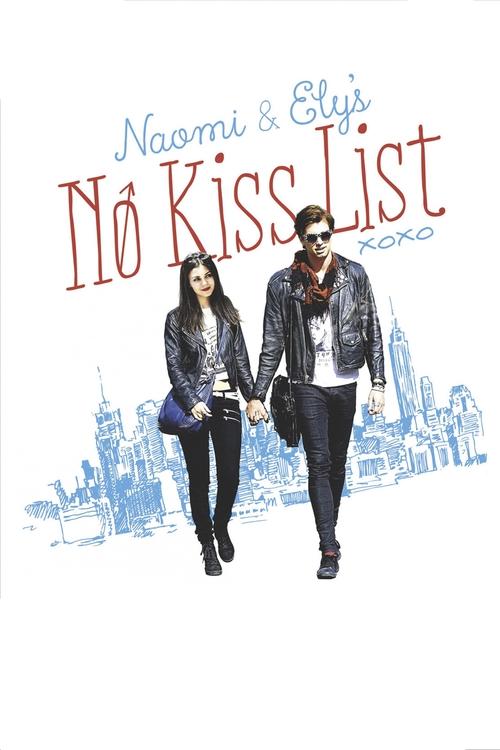 Naomi And Ely's No Kiss List